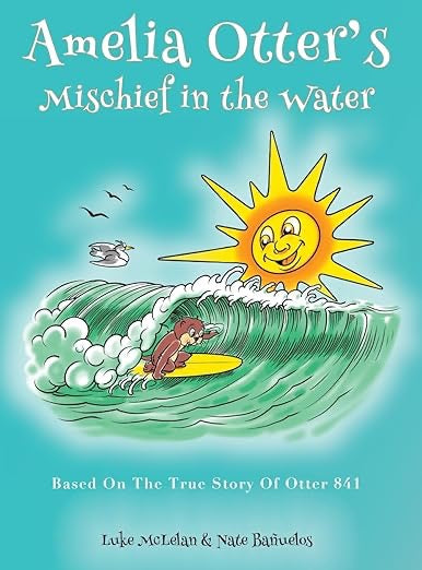 AMELIA OTTER'S MISCHIEF IN THE WATER